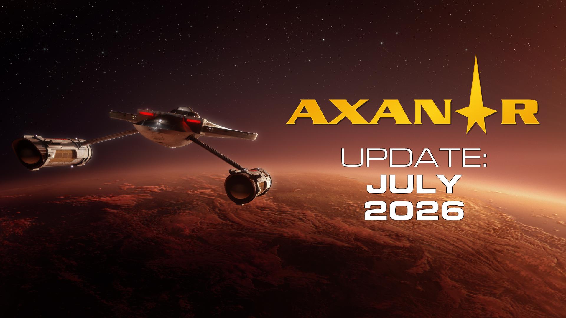Axanar July 2026 Video Update!